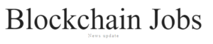 Blockchains Job